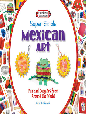 cover image of Super Simple Mexican Art